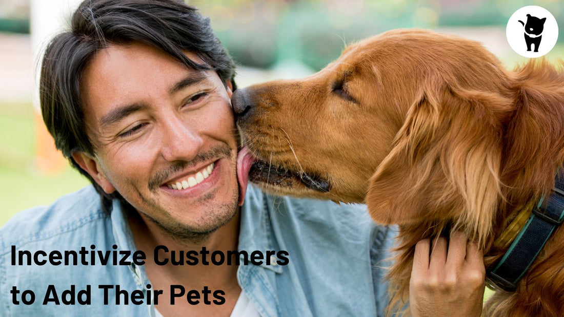 Incentivize Customers to Add Pets with PetPro AI Automations